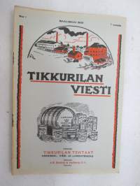 Tikkurilan Viesti 1935 nr 1 -asiakaslehti, sisältää mm. asiapitoisia ammattiartikkeleita maalaus- suojaus- ja pinnoitustöistä ja materiaaleista -customer