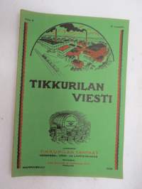 Tikkurilan Viesti 1936 nr 4 -asiakaslehti, sisältää mm. asiapitoisia ammattiartikkeleita maalaus- suojaus- ja pinnoitustöistä ja materiaaleista -customer