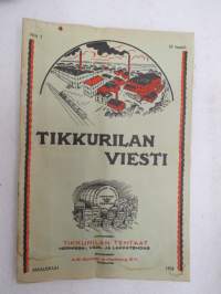 Tikkurilan Viesti 1938 nr 1 -asiakaslehti, sisältää mm. asiapitoisia ammattiartikkeleita maalaus- suojaus- ja pinnoitustöistä ja materiaaleista -customer