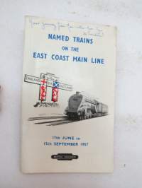 Named trains on the East Coast main line 1957 - The Talisman - The Elizabethan - The flying Scotsman - The Queen of Scotts - The Heart of Midlothian - The Night