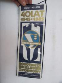 KS Nit + KS Stal 40 lat 1945-1985 - Robotniczy Klub Sportowy - ZKS Polonia / KS Stocznia Polnocna -viiri / pennant