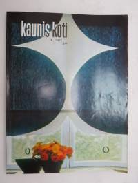 Kaunis Koti 1967 nr 6, sis. mm. seur. artikkelit / kuvat / mainokset; Kaunista kaakeleilla, Sotka, Asko, Tehdään ikkunasta erilainen, Elävää seinäpintaa,