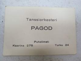 Tanssiorkesteri Pagod - Kaarina -käyntikortti / visit card
