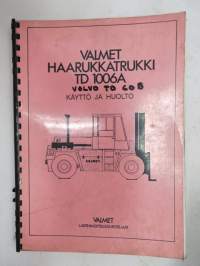 Valmet haarukkatrukki TD10006A - käyttö ja huolto / operator´s manual