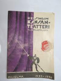 Helsingin Kansanteatteri Ylioppilastalossa - Ohjelma näytäntökausi 1935-1936 - 