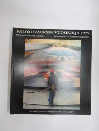 Valokuvauksen vuosikirja 1975 - Finsk fotografisk årsbok - Finnish photographic yearbook