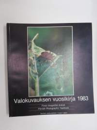 Valokuvauksen vuosikirja 1983 - Finsk fotografisk årsbok - Finnish photographic yearbook