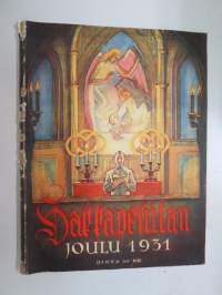 Hakkapeliitan Joulu 1931 -joululehti, kansikuv. Eeli Jaatinen, Mika Waltari - Keittiömies Petterin onni, Tauno Karilas - Vakoojan koulu, ym. -christmas publication