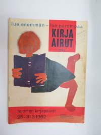 Kirja-airut 1962 - lue enemmän - lue parempaa - Nuorten kirjapäivät 1962 -julkaisu -reading for youth
