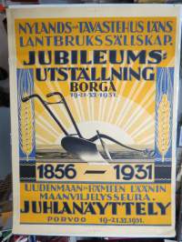 Nylands och Tavastehus läns Lantbrukssällskap. Jubileumsutställning Borgå 19-21.VI.1931 1856-1931 - Uudenmaan ja ja Hämeenläänin Maanviljelysseuran juhla... -juliste