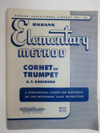 Rubank elementary Method - Cornet or Trumpet course