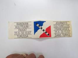 Ranskan kulttuuripäivät 25.9.-30.10.1987 Turussa - Journees culturelles francaises dans Turku -tarra / sticker