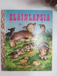 Eläinlapsia - Tammen Kultaiset kirjat nr 78 -children´s book