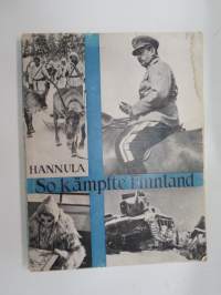 So kämpfte Finnland - Der finnisch-sowjetische Krieg 1939-1940 (Suomi taisteli - Talvisota -kirjan saksankielinen versio)