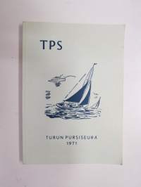 Turun Pursiseura ry 1971 -vuosikirja / yacht club yearbook