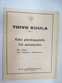 Toivo Kuula op. 3. - Kaksi pianokappaletta / Två pianostycken 1. Elegia, 2. Häämarssi - Bröllopsmarsch