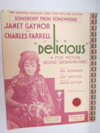 Somebody from somewhere - Delicious-elokuvan tunnuslaulu (Janet Gaynor & Charles Farrell) -nuotit / notes, movie