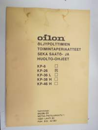 Oilon öljypolttimien toimintaperiaatteet sekä säätö- ja huolto-ohjeet - KP-6, KP-26, KP-36 L, KP-38 H, KP-46 H  -oil burner instructions, in finnish