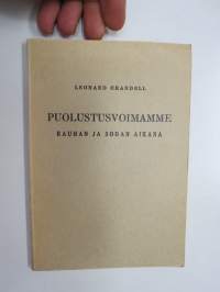 Puolustusvoimamme rauhan ja sodan aikana (järjestelyjen pääpiirteet, myös Suojeluskunta + Lotta-Svärd) -finnish military structures during peace- and war times