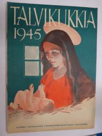 Talvikukkia - Evankelinen Joululehti 1945 -christmas magazine