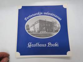 Perinteetkin velvoittavat -Gasthaus Pooki