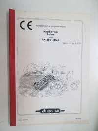 Väderstad Rollex sarja RX 450-1020 Kiekkojyrä valmistusnr. 8 000- Käyttöohjeet & varaosaluettelo -Instructions & parts in finnish