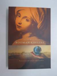 Rooman kävijät - Taiteen ja historian löytöretkiä