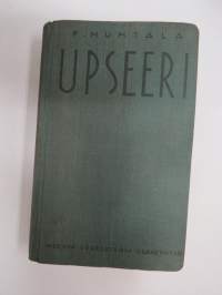 Upseeri  - Upseerien ja aliupseerien kertaus- ja jatko-opiskelukirja -erittäin hyvä tietopaketti mm. aseet ja varusteet, sotilastaidot, kuljetukset, siirtymiset ym.