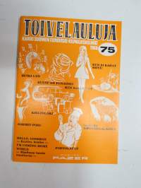 Toivelauluja 75 -popular songs