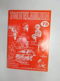 Toivelauluja 73 -popular songs