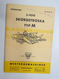 Westeråsmaskiner 5-fots skördetröska Typ M Instruktionsbok -käyttöohjekirja ruotsiksi