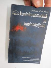 Kuninkaanmiehiä ja kapinoitsijoita Vaasa-kauden Suomessa