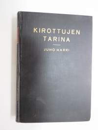 Kirottujen tarina - Kertomus todellisesta elämästä (Neuvostoliittoon paenneiden punaisten kohtaloita)