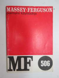 Massey-Ferguson 506 leikkuupuimuri käyttöohjekirja -combine harvester manual