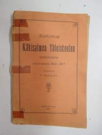 Kertomus Käkisalmen (Käkisalmi) Yhteiskoulun toiminnasta lukuvuosina 1902-07 -school report