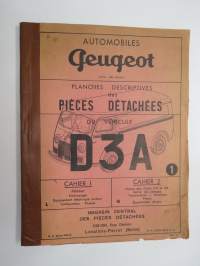Automobiles Peugeot - Planches descriptives des Piéces détachées du vehicule D3A - Cahier I & II -parts illustrations - varaosakuvasto