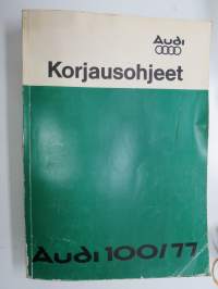 Audi 100 1977 Korjausohjeet -korjaamokirja -workshop manual, in finnish