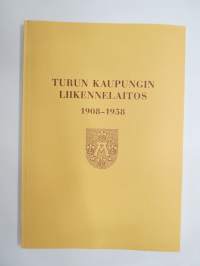 Turun Kaupungin liikennelaitos 1908-1958 -history of Turku tramways