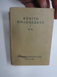 Kenttäohjesääntö I (K.O.) 1927 -finnish army rules and regulations - field service manual