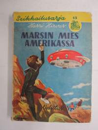 Marsin mies Amerikassa - seikkailusarja 13