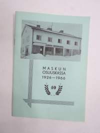 Maskun Osuuskassa 1926-1966 40 vuotta