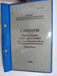 Mittlere Panzer T 55A, und T 55AM2 (ausser Turm, Panzerbewaffnung und Panzerspezialausrüstung) Beschreibung -panssarivaunu, aseistus - varustus, ym. -tank manual