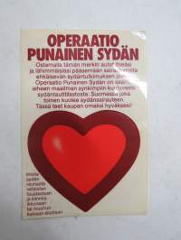 Operaatio Punainen Sydän (ehkäisevän sydäntutkimuksen varainkeruuta) -tarra / sticker, fund raising