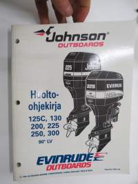 OMC Johnson - Evinrude outboards mallit - 125C, 130, 200, 225, 250, 300 90 LV - Huolto-ohjekirja -service manual in finnish