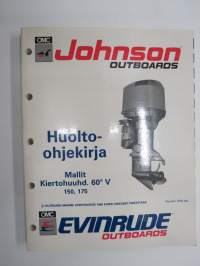 OMC Johnson - Evinrude outboards mallit - Kiertohuuhd. 60 V 150, 175 - Huolto-ohjekirja -service manual in finnish