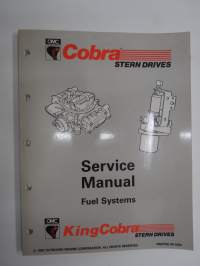 OMC Cobra - King Cobra Stern drives Fuel systems Service Manual