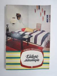 Kätevä sisustaja - kodin neuvokki 9 (runsas kuvitus mm. Aalto, Tynell)