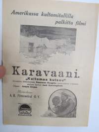 Karavaani - Kultamaa kutsuu -elokuvan (mykkäfilmin) käsiohjelma 1926, ohjannut James Cruze, pääosissa Lois Wilson, Charles Ogle, J. Warren Kerrigan -movie program