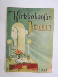 Kirkkokansan Joulu 1952 -joulujulkaisu - kansikuvitus Martta Wendelin -christmas publication