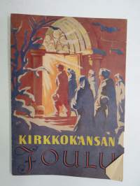 Kirkkokansan Joulu 1940 -joulujulkaisu / christmas publication